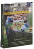 Loitering at the Gate to Eternity: Memoirs of a Psychic Bystander